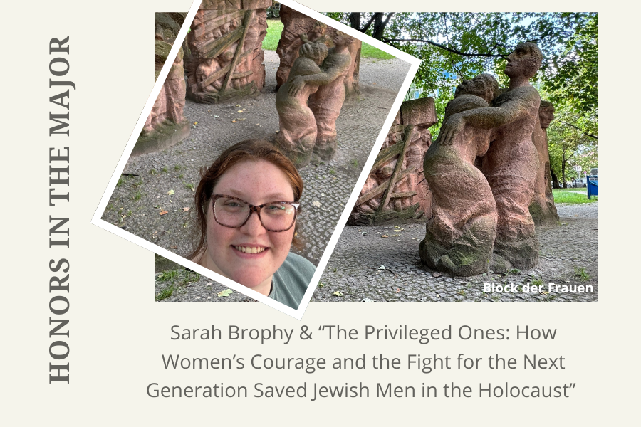 Honors in the Major: Sarah Brophy & “The Privileged Ones: How Women’s ...