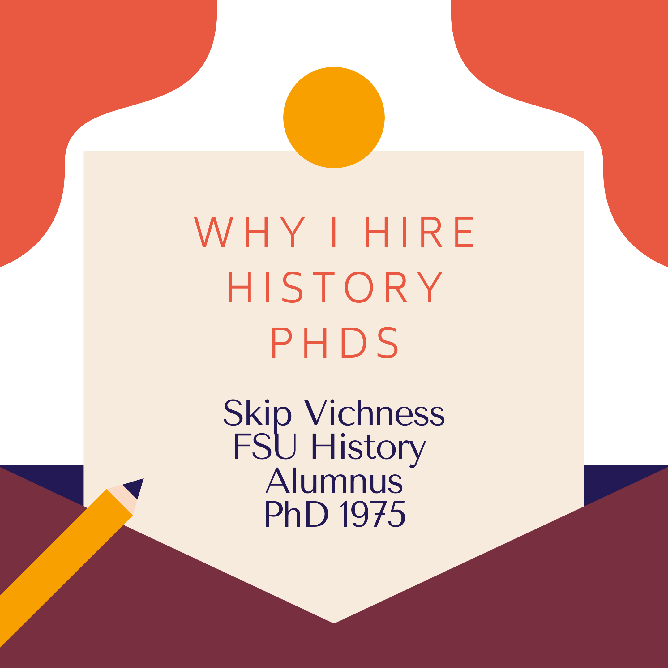 Why I hire History PhDs graphic