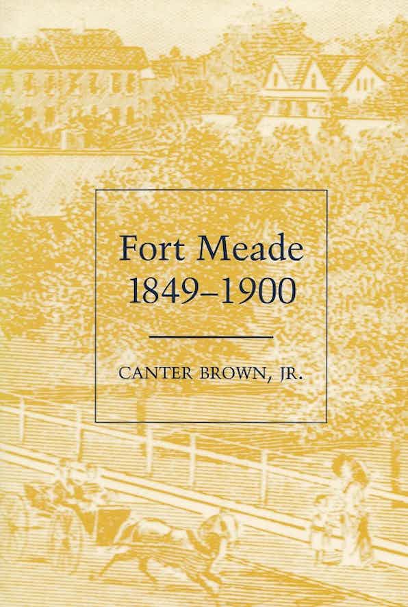  Fort Meade, 1849–1900