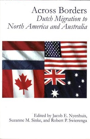 Across Borders: Dutch Migration to North America and Australia